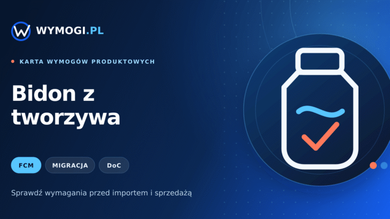 Bidon z tworzywa – kontakt z żywnością, migracja i deklaracja zgodności