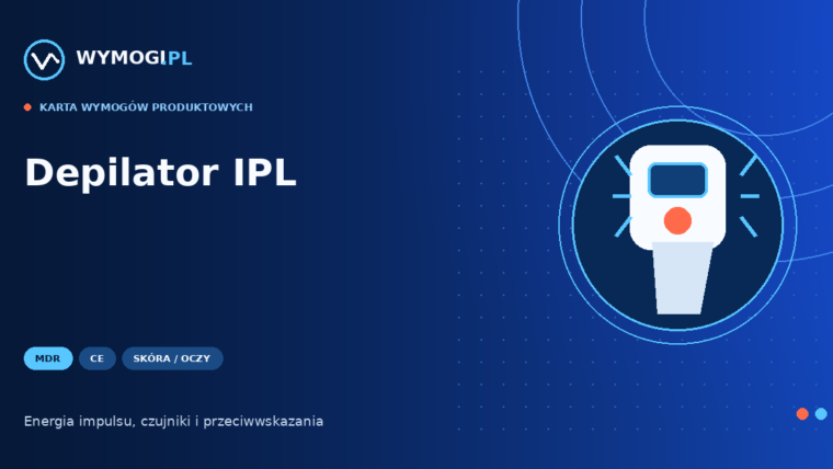 Depilator IPL – MDR, CE oraz bezpieczeństwo oczu i skóry