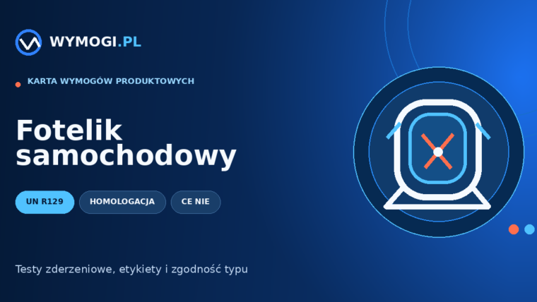 Fotelik samochodowy – UN R129 i homologacja