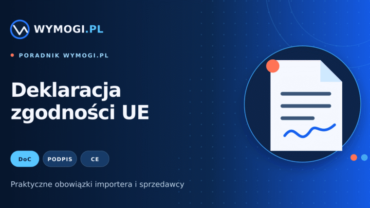 Deklaracja zgodności UE – elementy i podpis