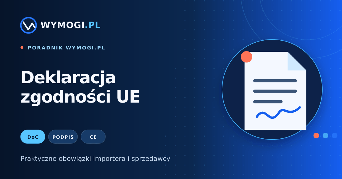 Deklaracja zgodności UE – elementy i podpis