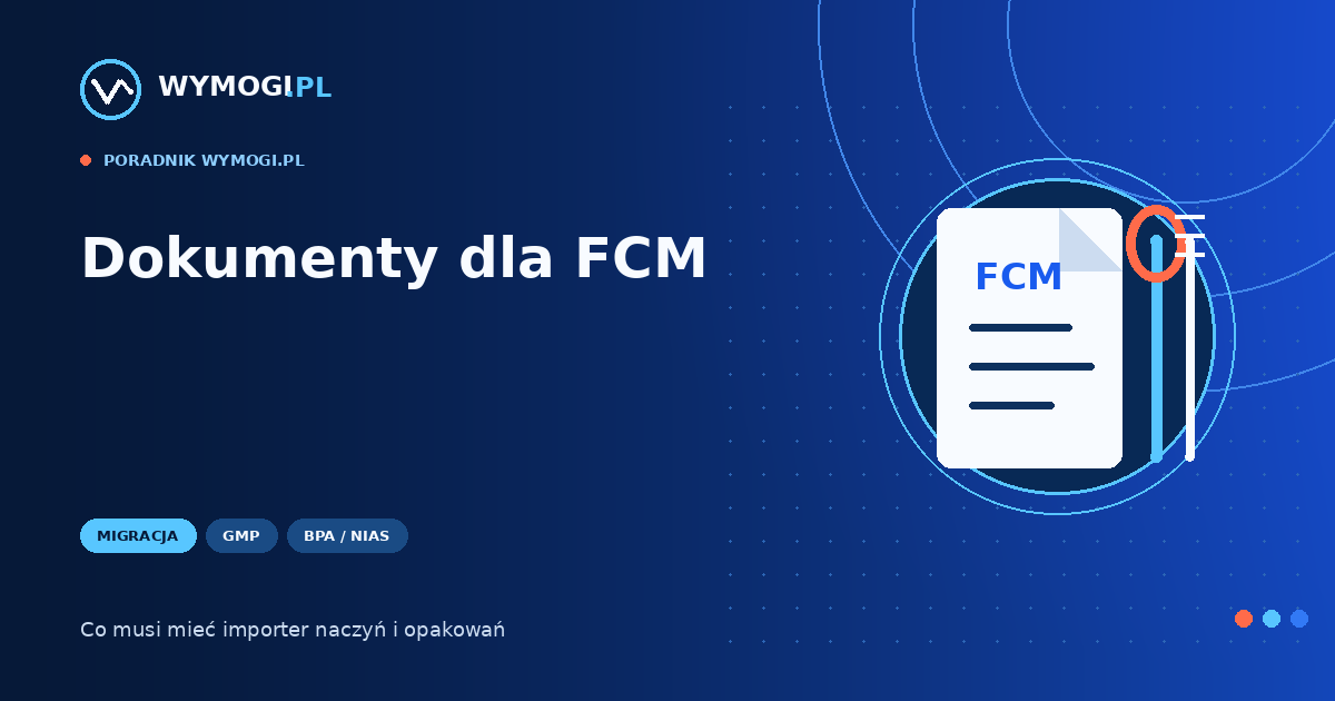 Materiały do kontaktu z żywnością – dokumentacja importera
