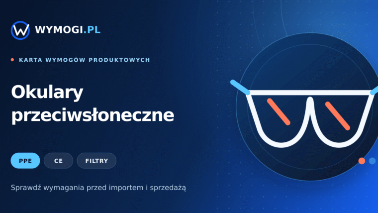 Okulary przeciwsłoneczne – PPE, CE i badania filtrów