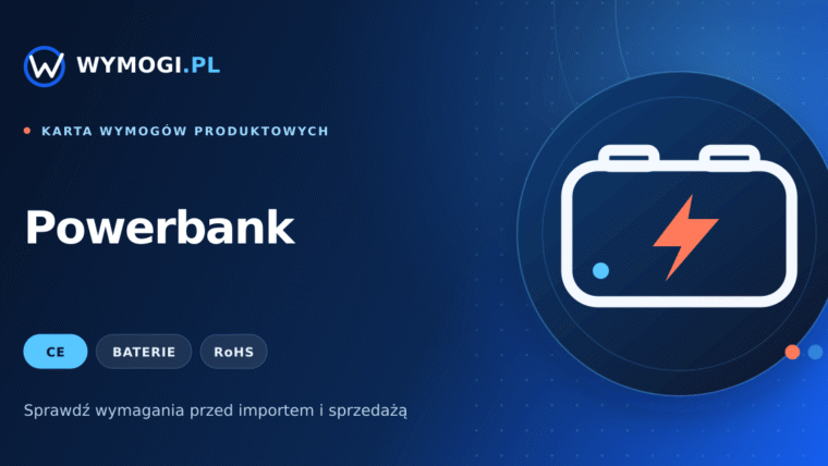 Powerbank – wymagania CE, baterie i RoHS